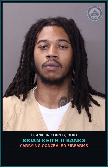 CCW arrest card for Brian Keith Ii Banks in Franklin County: CARRYING CONCEALED FIREARMS