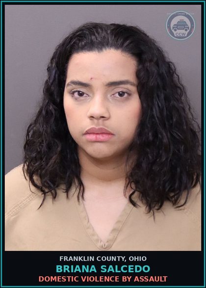 CCW arrest card for Briana Salcedo in Franklin County: DOMESTIC VIOLENCE BY ASSAULT