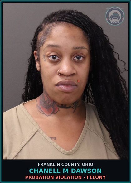 CCW arrest card for Chanell M Dawson in Franklin County: PROBATION VIOLATION - FELONY