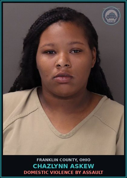 CCW arrest card for Chazlynn Askew in Franklin County: DOMESTIC VIOLENCE BY ASSAULT