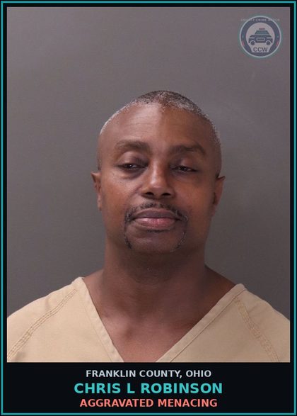 CCW arrest card for Chris L Robinson in Franklin County: AGGRAVATED MENACING