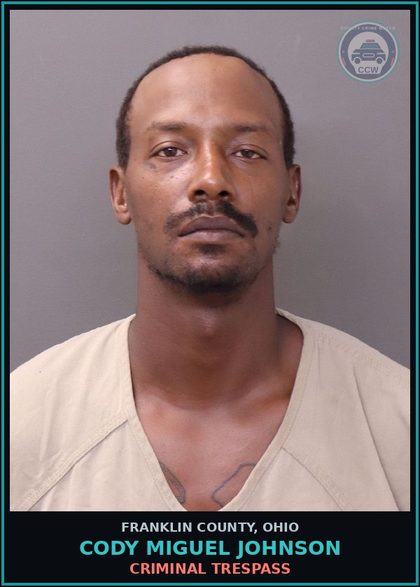 CCW arrest card for Cody Miguel Johnson in Franklin County: CRIMINAL TRESPASS