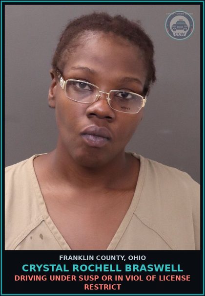 CCW arrest card for Crystal Rochell Braswell in Franklin County: DRIVING UNDER SUSP OR IN VIOL OF LICENSE RESTRICT