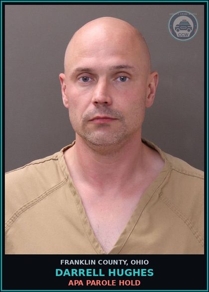 CCW arrest card for Darrell Hughes in Franklin County: APA PAROLE HOLD