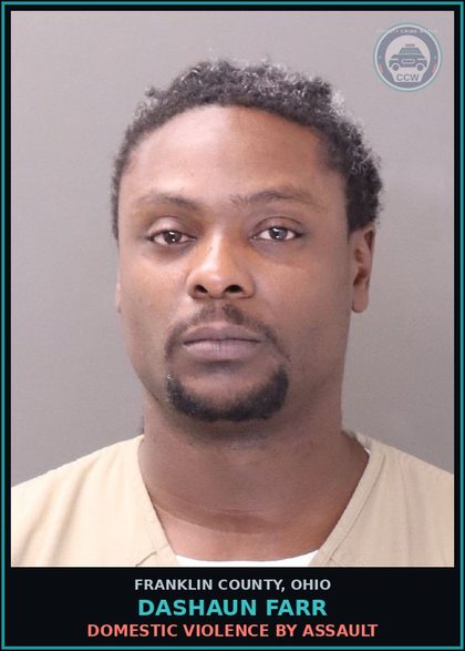 CCW arrest card for Dashaun Farr in Franklin County: DOMESTIC VIOLENCE BY ASSAULT