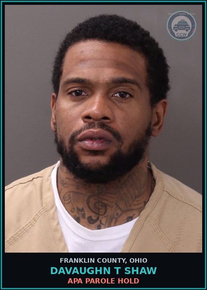 CCW arrest card for Davaughn T Shaw in Franklin County: APA PAROLE HOLD