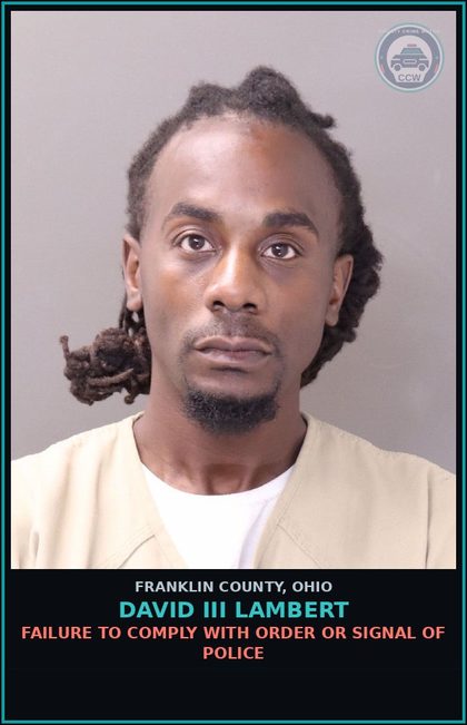 CCW arrest card for David Iii Lambert in Franklin County: FAILURE TO COMPLY WITH ORDER OR SIGNAL OF POLICE