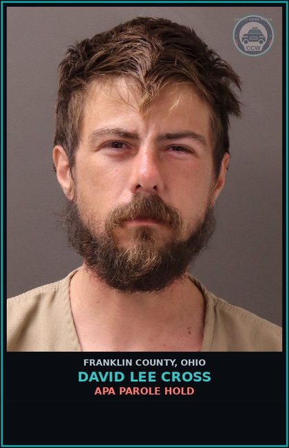 CCW arrest card for David Lee Cross in Franklin County: APA PAROLE HOLD