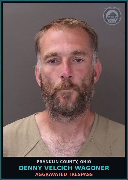 CCW arrest card for Denny Velcich Wagoner in Franklin County: BREAKING AND ENTERING