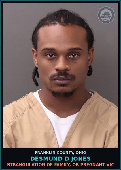 CCW arrest card for Desmund D Jones in Franklin County: STRANGULATION OF FAMILY, OR PREGNANT VICTIM