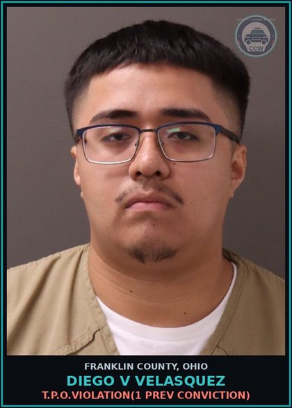 CCW arrest card for Diego V Velasquez in Franklin County: T.P.O.VIOLATION(1 PREV CONVICTION)
