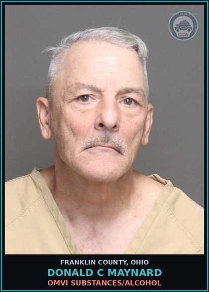 CCW arrest card for Donald C Maynard in Franklin County: OMVI DRUGS/ALCOHOL