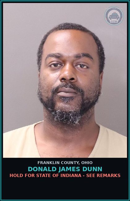 CCW arrest card for Donald James Dunn in Franklin County: HOLD FOR STATE OF INDIANA - SEE REMARKS