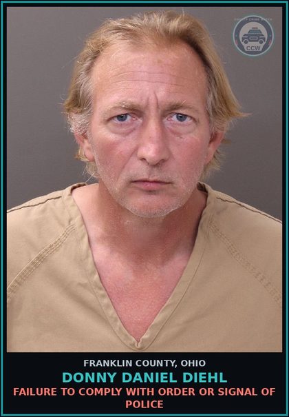 CCW arrest card for Donny Daniel Diehl in Franklin County: FAILURE TO COMPLY WITH ORDER OR SIGNAL OF POLICE