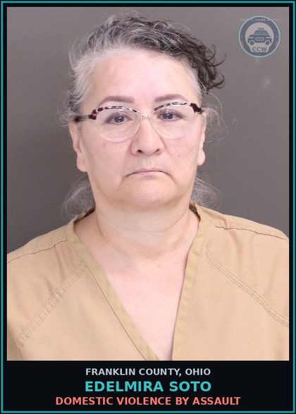 CCW arrest card for Edelmira Soto in Franklin County: DOMESTIC VIOLENCE BY ASSAULT