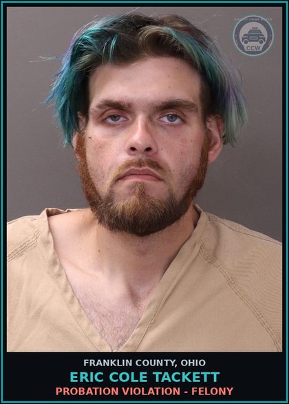 CCW arrest card for Eric Cole Tackett in Franklin County: PROBATION VIOLATION - FELONY