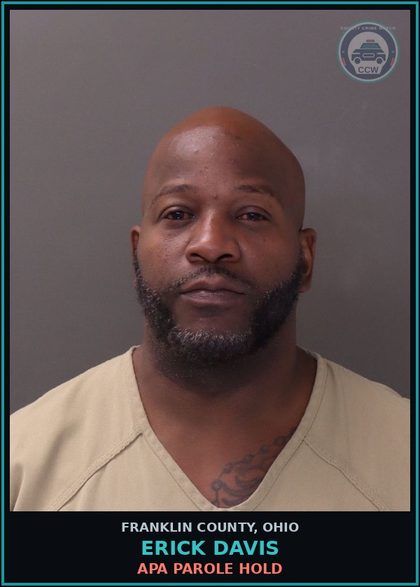 CCW arrest card for Erick Davis in Franklin County: APA PAROLE HOLD