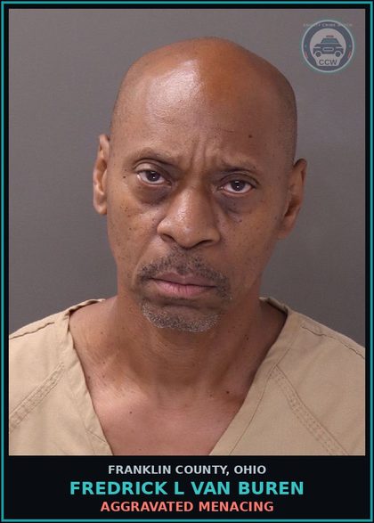 CCW arrest card for Fredrick L Van Buren in Franklin County: AGGRAVATED MENACING