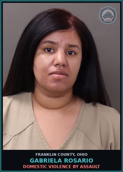 CCW arrest card for Gabriela Rosario in Franklin County: DOMESTIC VIOLENCE BY ASSAULT