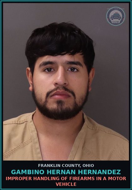 CCW arrest card for Gambino Hernan Hernandez in Franklin County: IMPROPER HANDLING OF FIREARMS IN A MOTOR VEHICLE