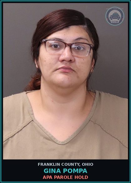 CCW arrest card for Gina Pompa in Franklin County: APA PAROLE HOLD