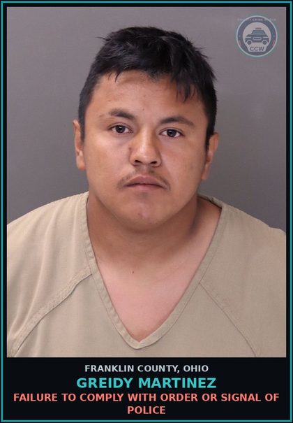 CCW arrest card for Greidy Martinez in Franklin County: FAILURE TO COMPLY WITH ORDER OR SIGNAL OF POLICE