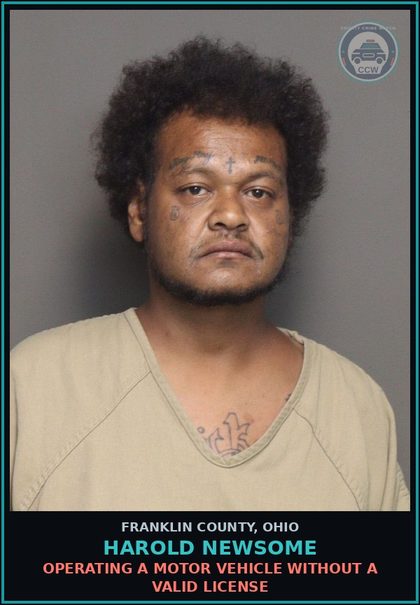 CCW arrest card for Harold Newsome in Franklin County: OPERATING A MOTOR VEHICLE WITHOUT A VALID LICENSE