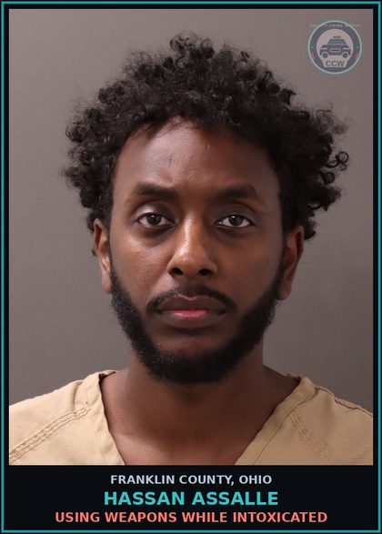 CCW arrest card for Hassan Assalle in Franklin County: USING WEAPONS WHILE INTOXICATED