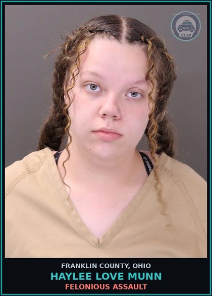CCW arrest card for Haylee Love Munn in Franklin County: FELONIOUS ASSAULT