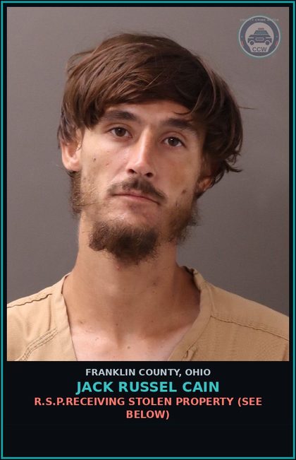 CCW arrest card for Jack Russel Cain in Franklin County: R.S.P.RECEIVING STOLEN PROPERTY (SEE BELOW)