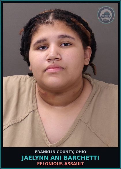 CCW arrest card for Jaelynn Ani Barchetti in Franklin County: FELONIOUS ASSAULT