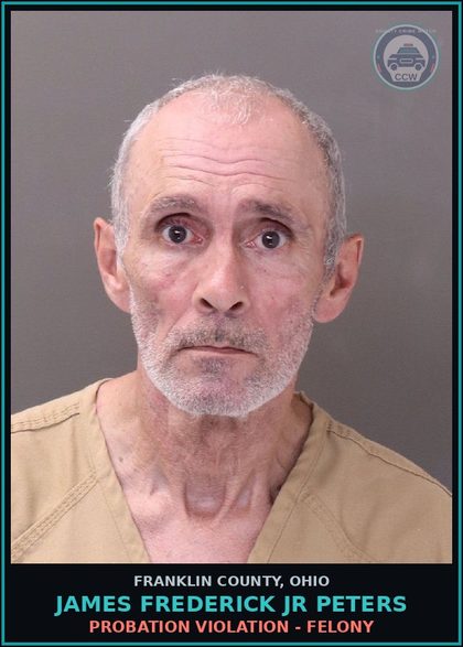 CCW arrest card for James Frederick Jr Peters in Franklin County: PROBATION VIOLATION - FELONY