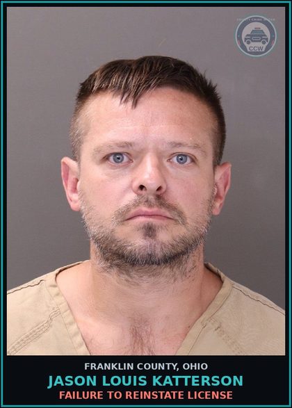 CCW arrest card for Jason Louis Katterson in Franklin County: FAILURE TO REINSTATE LICENSE
