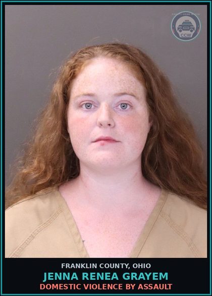 CCW arrest card for Jenna Renea Grayem in Franklin County: DOMESTIC VIOLENCE BY ASSAULT