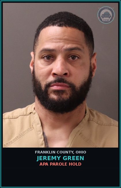 CCW arrest card for Jeremy Green in Franklin County: APA PAROLE HOLD