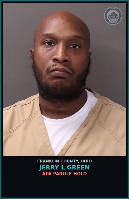CCW arrest card for Jerry L Green in Franklin County: APA PAROLE HOLD