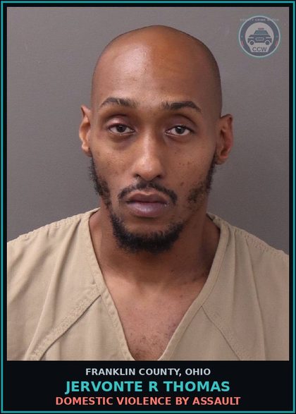 CCW arrest card for Jervonte R Thomas in Franklin County: DOMESTIC VIOLENCE BY ASSAULT