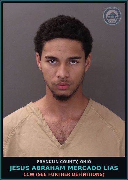 CCW arrest card for Jesus Abraham Mercado Lias in Franklin County: CCW (SEE FURTHER DEFINITIONS)