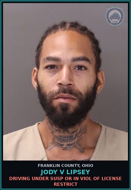 CCW arrest card for Jody V Lipsey in Franklin County: DRIVING UNDER SUSP OR IN VIOL OF LICENSE RESTRICT