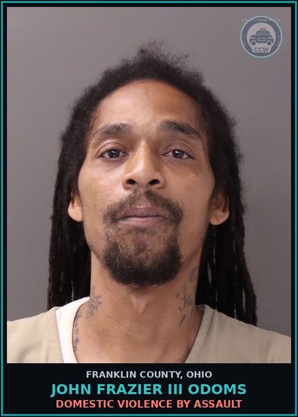 CCW arrest card for John Frazier Iii Odoms in Franklin County: DOMESTIC VIOLENCE BY ASSAULT