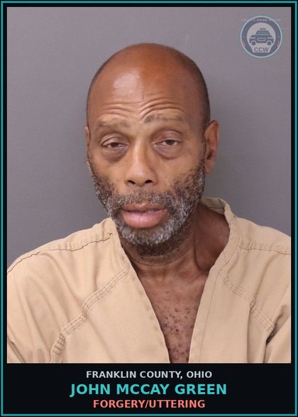 CCW arrest card for John Mccay Green in Franklin County: FORGERY/UTTERING