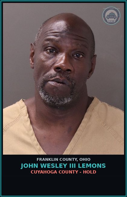 CCW arrest card for John Wesley Iii Lemons in Franklin County: CUYAHOGA COUNTY - HOLD