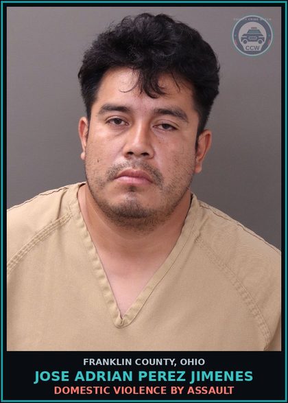 CCW arrest card for Jose Adrian Perez Jimenes in Franklin County: DOMESTIC VIOLENCE BY ASSAULT