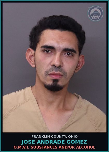 CCW arrest card for Jose Andrade Gomez in Franklin County: O.M.V.I. DRUGS AND/OR ALCOHOL
