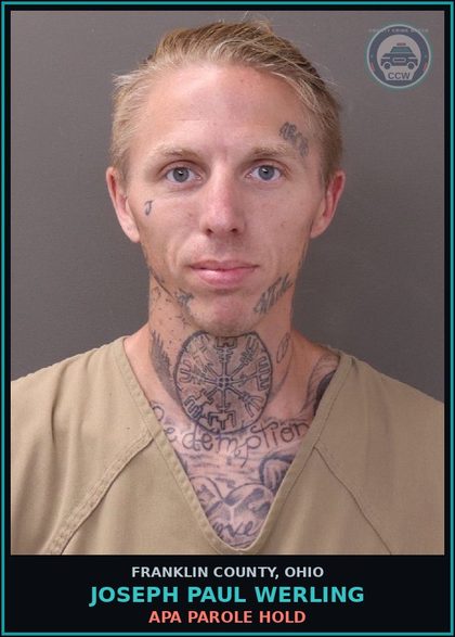 CCW arrest card for Joseph Paul Werling in Franklin County: APA PAROLE HOLD