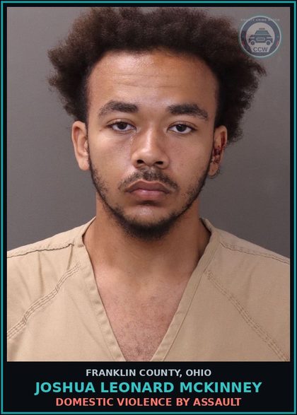 CCW arrest card for Joshua Leonard Mckinney in Franklin County: DOMESTIC VIOLENCE BY ASSAULT