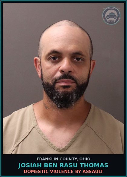 CCW arrest card for Josiah Ben Rasu Thomas in Franklin County: DOMESTIC VIOLENCE BY ASSAULT