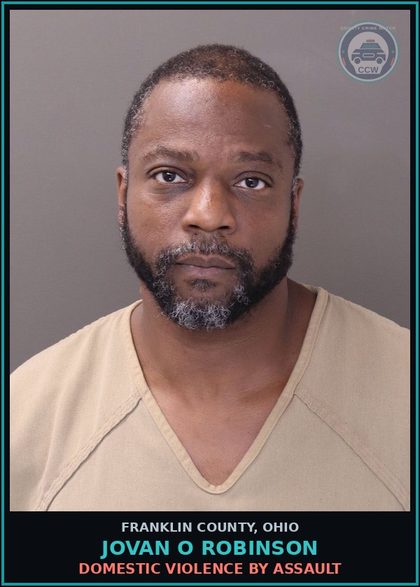 CCW arrest card for Jovan O Robinson in Franklin County: DOMESTIC VIOLENCE BY ASSAULT