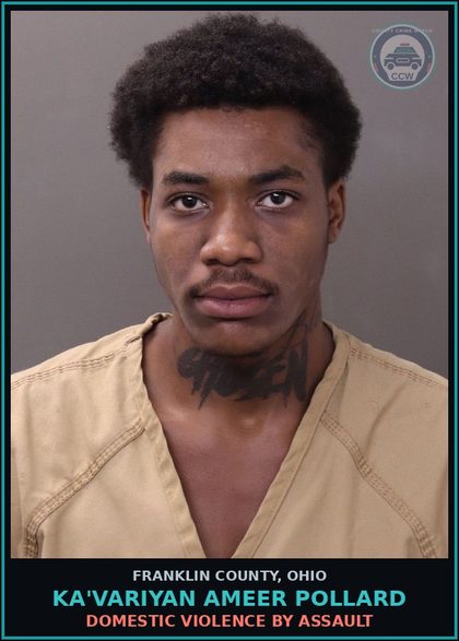 CCW arrest card for Ka'Variyan Ameer Pollard in Franklin County: DOMESTIC VIOLENCE BY ASSAULT