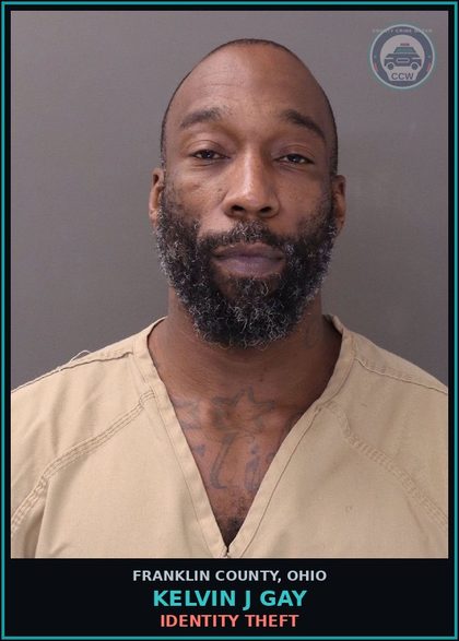 CCW arrest card for Kelvin J Gay in Franklin County: RSP BETWEEN $300-5,000 PROP LISTED IN ORC 2913.71